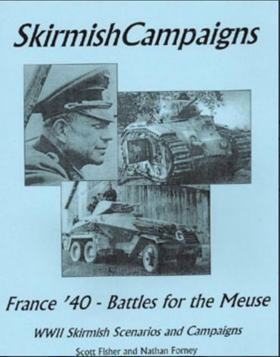 SkirmishCampaigns: France '40 – Battles for the Meuse