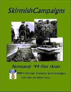 SkirmishCampaigns: Normandy '44 – First Hours