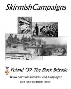 SkirmishCampaigns: Poland '39 – The Black Brigade