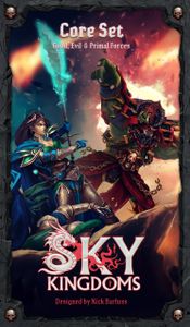 Sky Kingdoms: Good Evil & Primal Forces