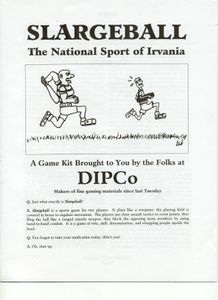 Slargeball: The National Sport of Irvania
