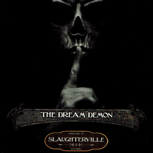 Slaughterville: The Dream Demon Expansion