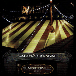 Slaughterville: Walker's Carnival Expansion
