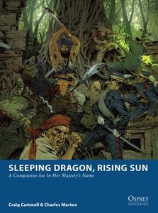 Sleeping Dragon, Rising Sun: A Companion for In Her Majesty's Name