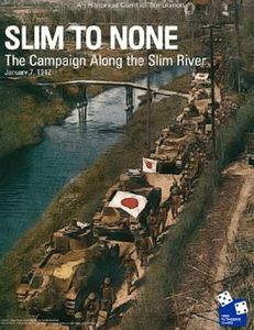 Slim to None: The Campaign Along the Slim River, January 1942
