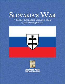 Slovakia's War: A Panzer Grenadier Scenario Book