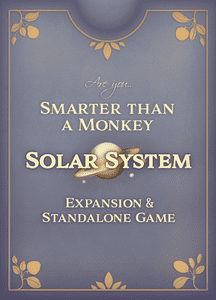 Smarter than a Monkey: Solar System