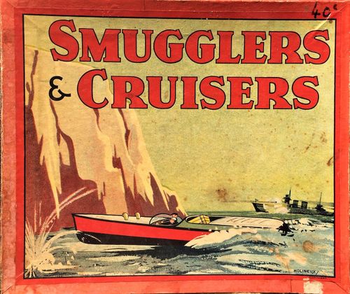Smugglers and Cruisers