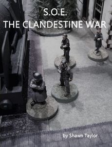 S.O.E. The Clandestine War