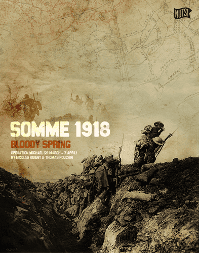 Somme 1918: Bloody Spring