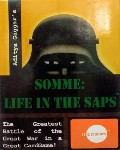 Somme: Life in the Saps
