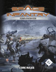 Space Infantry Resurgence Core Rules