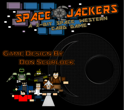 Space Jackers: A 2-Bit Space Western Card Game