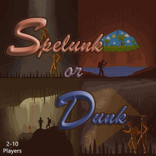 Spelunk or Dunk