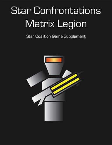 Star Confrontations: Matrix Legion