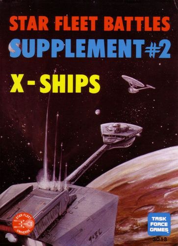 Star Fleet Battles Supplement #2: X-Ships