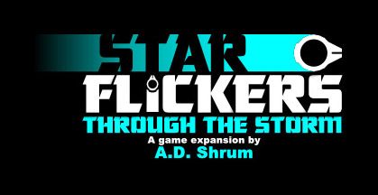 Star Flickers: Through The Storm