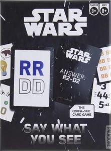 Star Wars: Say What You See