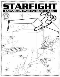 Starfight: Expansion Pack IV – Death Cube