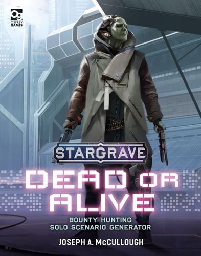Stargrave: Dead or Alive – Bounty Hunting Solo Scenario Generator