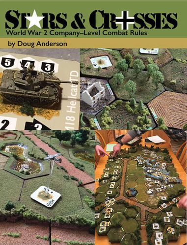 Stars and Crosses: World War 2 Company-Level Combat Rules