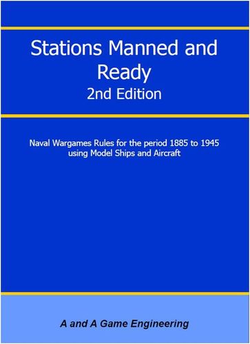 Stations Manned and Ready 2nd Edition