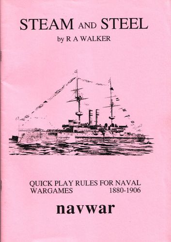 Steam and Steel: Quick Play Rules for Naval Warfare 1880-1906