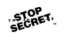 Stop Secret