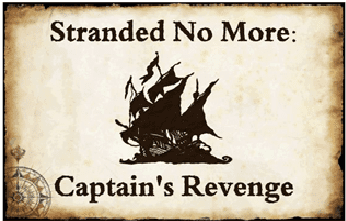 Stranded No More: Captain's Revenge