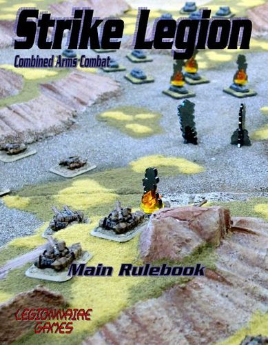 Strike Legion: Combined Arms Combat – Main Rulebook