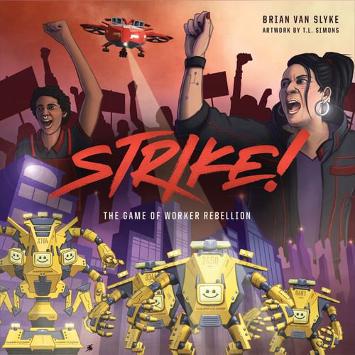 STRIKE!: The Game of Worker Rebellion