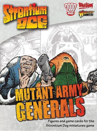 Strontium Dog: Mutant Army Generals