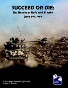 Succeed or Die! The Battles of Rafah and El Arish