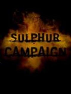 Sulphur Campaign