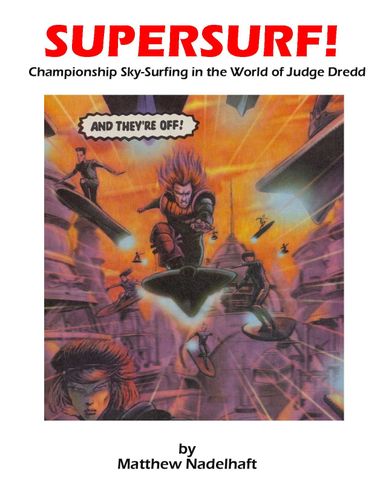 Supersurf! Championship Sky-Surfing in the World of Judge Dredd