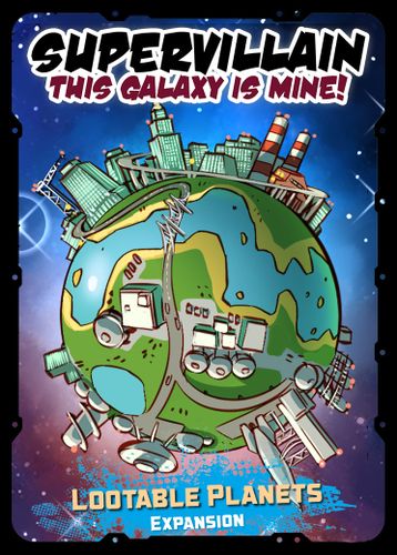 Supervillain: This Galaxy Is Mine! – Lootable Planets Expansion