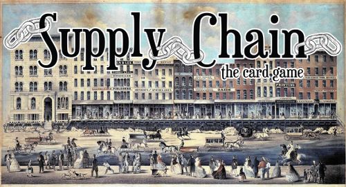 Supply Chain the card game
