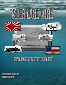Surface Fire: Naval Combat in World War Two