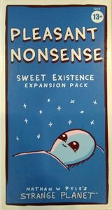 Sweet Existence: Pleasant Nonsense