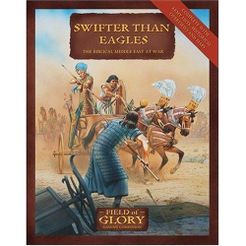 Swifter Than Eagles: The Biblical Middle East at War – Field of Glory Gaming Companion