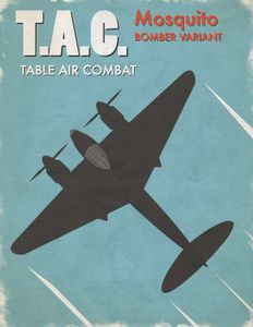 Table Air Combat: Mosquito Bomber variant