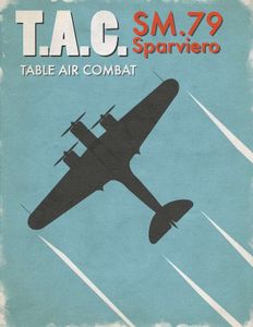 Table Air Combat: SM.79 Sparviero