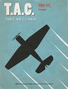Table Air Combat: TBF-1 Avenger