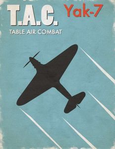 Table Air Combat: Yak-7