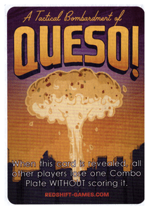 Tacopocalypse: A Tactical Bombardment of Queso! Promo Card