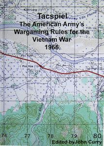 Tacspiel: The American Army's War Game of the Vietnam War