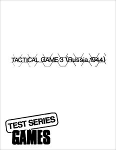 Tactical Game 3 (Russia 1944)