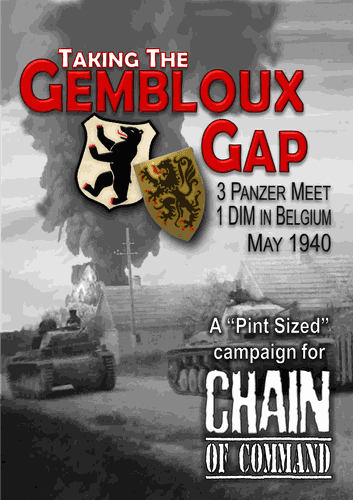 Taking the Gembloux Gap: A Pint Sized Campaign for Chain of Command