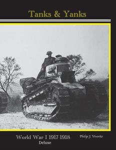 Tanks & Yanks: World War I 1917-1918 – Deluxe Edition