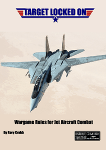 Target Locked-On: Modern Air Combat Wargame Rules